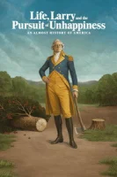 Жизнь, Ларри и стремление к несчастью: Почти история Америки ( сериал 2026 ) смотреть онлайн на русском языке